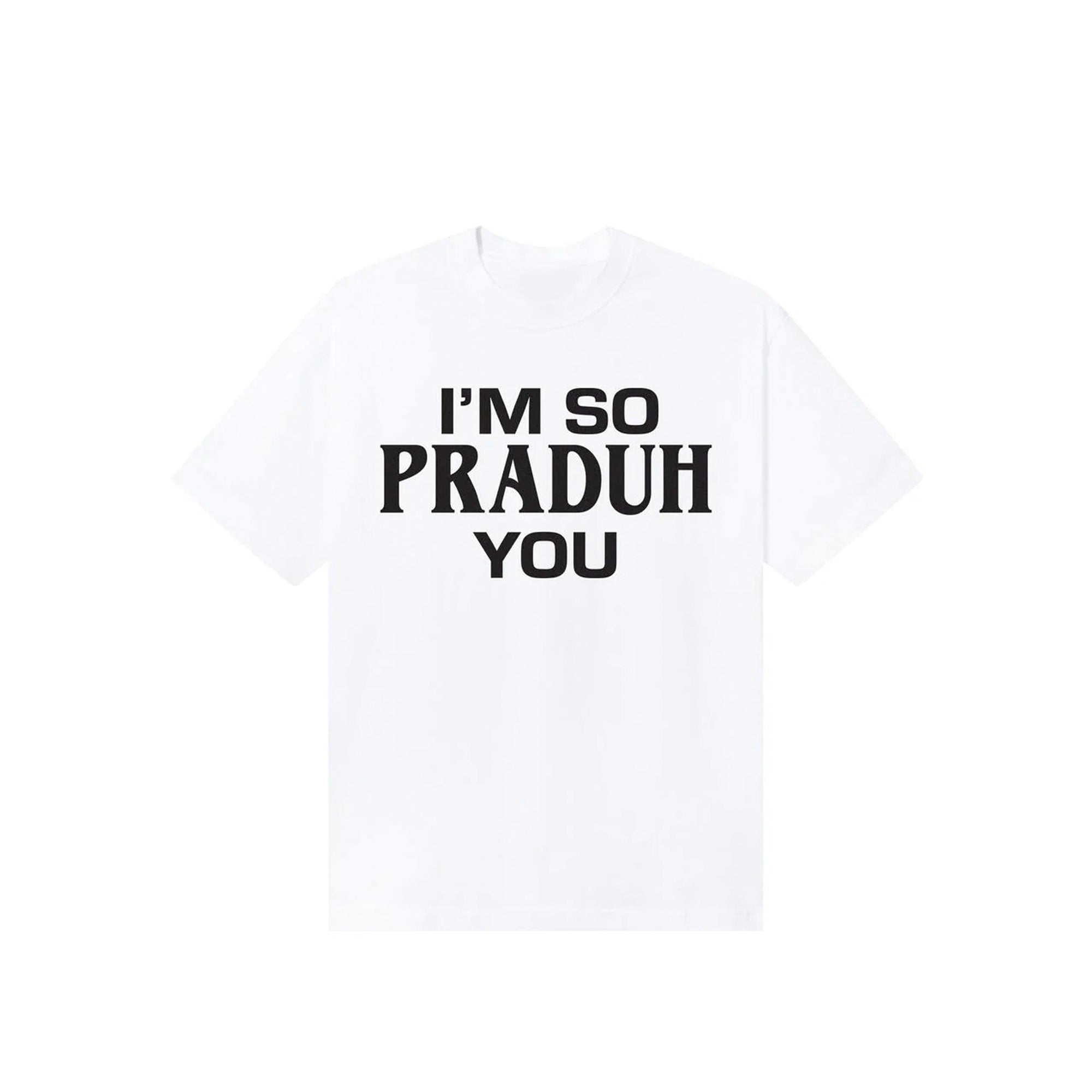 Market Secret Club Mens I'm So Praduh You SS Tee – Extra Butter