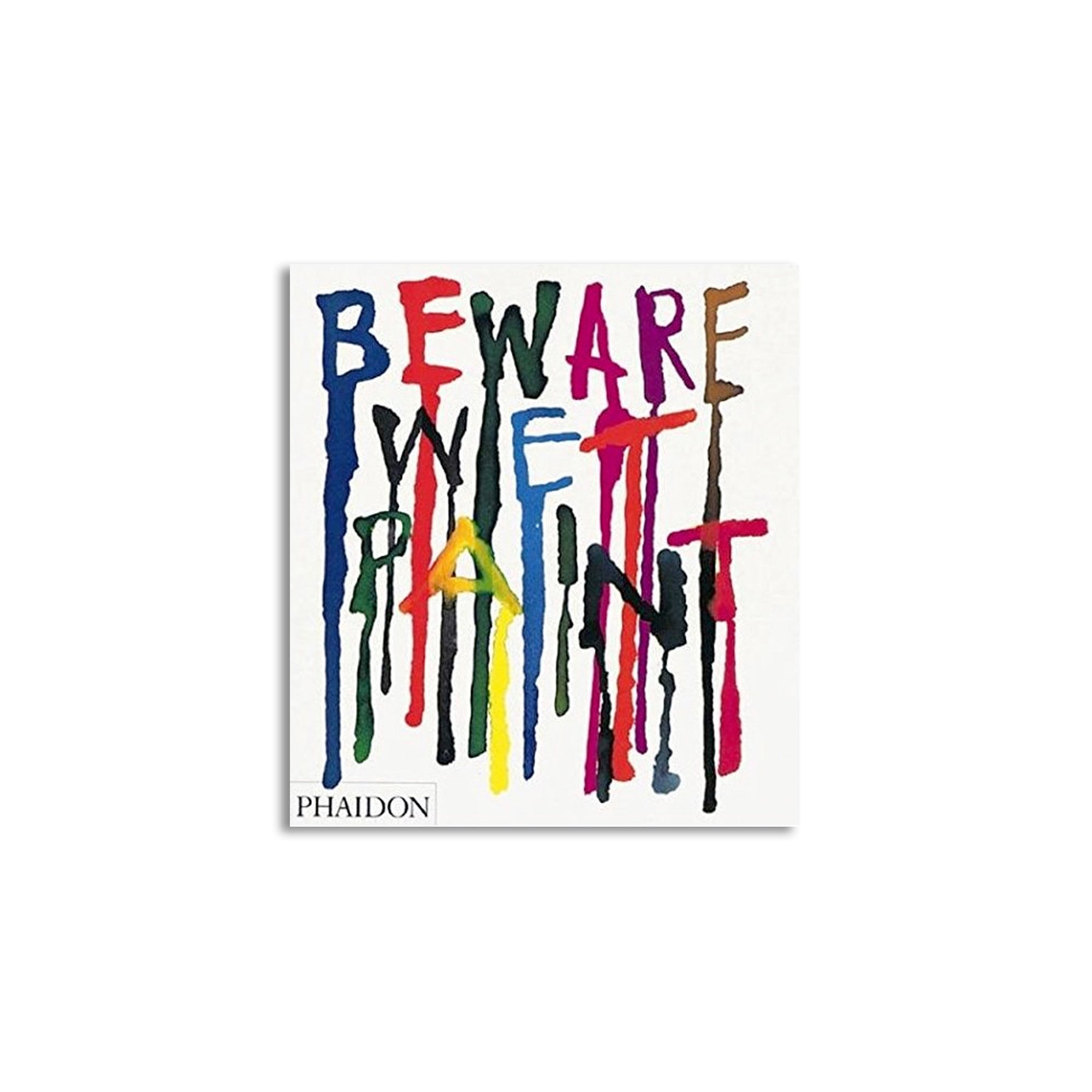 Phaidon: Beware Wet Paint - Designs by Alan Fletcher