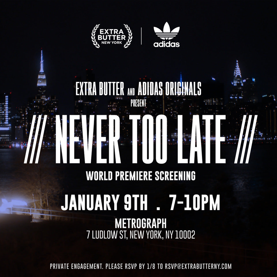 Extra Butter and Adidas Originals presents “Never Too Late” card image